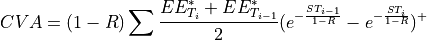 CVA= (1-R) \sum \frac{EE^{*}_{T_{i}}+EE^{*}_{T_{i-1}}}{2} (e^{-\frac{ST_{i-1}}{1-R}}-e^{-\frac{ST_{i}}{1-R}})^+