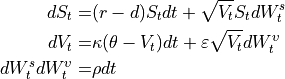 dS_t =& (r-d) S_t dt + \sqrt{V_t} S_t dW^s_t \\
dV_t =& \kappa (\theta - V_t) dt + \varepsilon \sqrt{V_t} dW^\upsilon_t \\
dW^s_t dW^\upsilon_t =& \rho dt