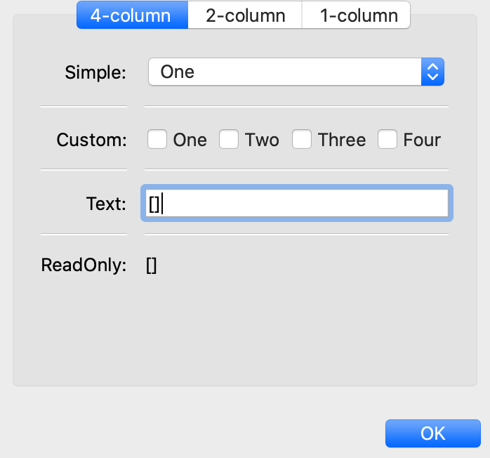 simple: drop-list; custom: checkboxes; text and read-only: str() of the list